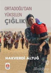 Ortadoğudan Yükselen Çığlık