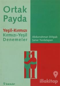 Ortak Payda Yeşil-Kırmızı Kırmızı-Yeşil Denemeler