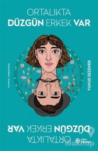 Ortalıkta Düzgün Erkek Var