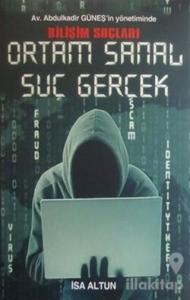 Ortam Sanal Suç Gerçek - Bilişim Suçları