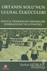 Ortanın Solu'nun Ulusal Ülkücüleri