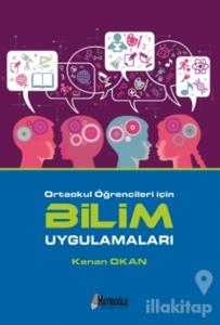 Ortaokul Öğrencileri İçin Bilim Uygulamaları