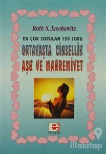 Ortayaşta Cinsellik, Aşk ve Mahremiyet Hakkında