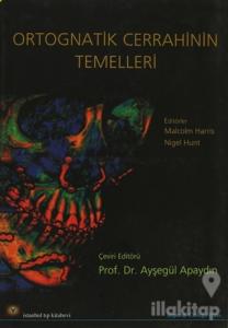 Ortognatik Cerrahinin Temelleri