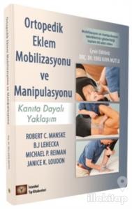 Ortopedik Eklem Mobilizasyonu ve Manipulasyonu