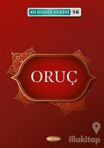Oruç - 40 Hadis Serisi 16