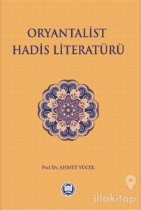 Oryantalist Hadis Literatürü