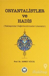 Oryantalistler ve Hadis