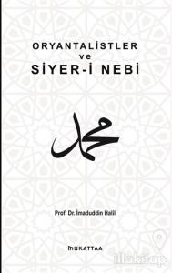 Oryantalistler ve Siyer-i Nebi