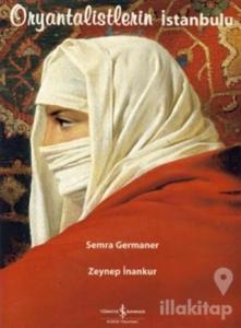Oryantalistlerin İstanbulu