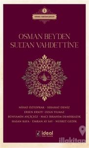Osman Bey'den Sultan Vahdettin'e