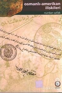 Osmanlı - Amerikan İlişkileri