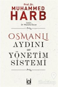 Osmanlı Aydını ve Yönetim Sistemi