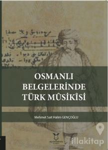 Osmanlı Belgelerinde Türk Musikisi