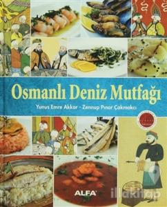Osmanlı Deniz Mutfağı (Ciltli)