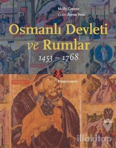 Osmanlı Devleti ve Rumlar (1453 - 1768)