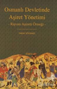 Osmanlı Devletinde Aşiret Yönetimi