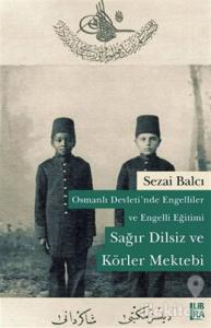 Osmanlı Devleti'nde Engelliler ve Engelli Eğitimi