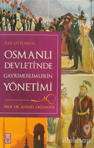 Osmanlı Devletinde Gayrimüslimlerin Yönetimi