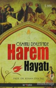 Osmanlı Devleti'nde Harem Hayatı