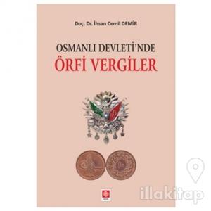Osmanlı Devleti'nde Örfi Vergiler