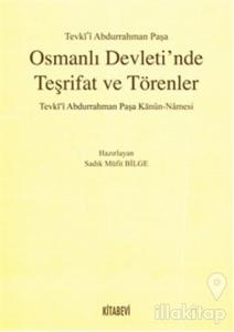 Osmanlı Devleti'nde Teşrifat ve Törenler