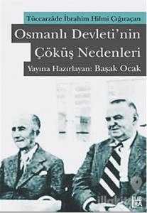 Osmanlı Devleti'nin Çöküş Nedenleri