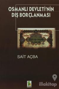 Osmanlı Devleti'nin Dış Borçlanması