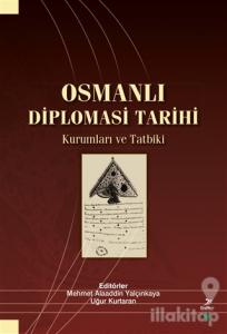 Osmanlı Diplomasi Tarihi