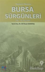 Osmanlı Dönemi Bursa Sürgünleri