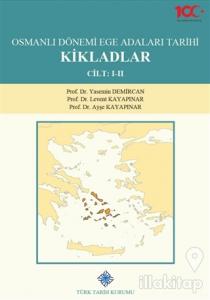 Osmanlı Dönemi Ege Adaları Tarihi Kikladlar (2 Cilt Takım) (Ciltli)