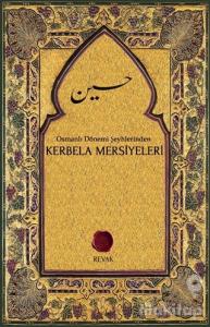 Osmanlı Dönemi Şeyhlerinden Kerbela Mersiyeleri