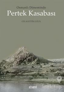 Osmanlı Döneminde Pertek Kasabası