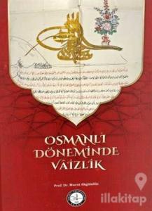Osmanlı Döneminde Vaizlik