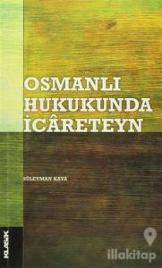 Osmanlı Hukukunda İcareteyn