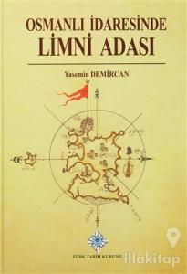 Osmanlı İdaresinde Limni Adası (Ciltli)