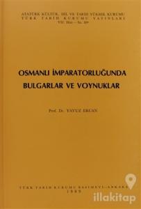 Osmanlı İmparatorluğunda Bulgarlar ve Voynuklar