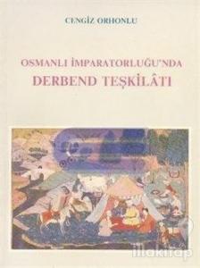 Osmanlı İmparatorluğu'nda Derbend Teşkilatı