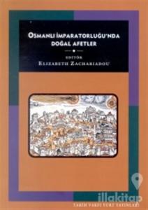 Osmanlı İmparatorluğu'nda Doğal Afetler