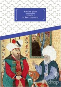 Osmanlı İslam Tasavvuru