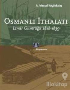Osmanlı İthalatı