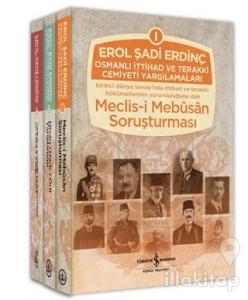 Osmanlı İttihad ve Terakki Cemiyeti Yargılamaları (3 Cilt Takım) (Ciltli)