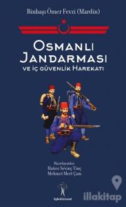 Osmanlı Jandarması ve İç Güvenlik Harekatı