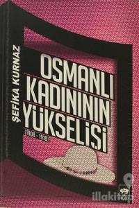Osmanlı Kadının Yükselişi