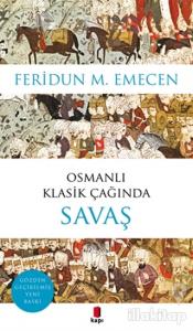 Osmanlı Klasik Çağında Savaş