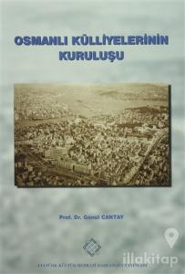 Osmanlı Külliyelerinin Kuruluşu