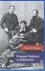 Osmanlı Maliyesi ve Baltazziler