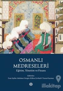 Osmanlı Medreseleri