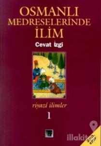Osmanlı Medreselerinde İlim Riyazi İlimler Takım