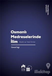 Osmanlı Medreselerinde İlim